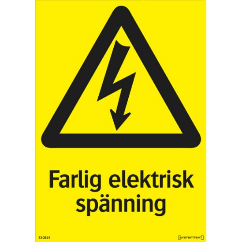 Skylt farlig elektrisk spänning