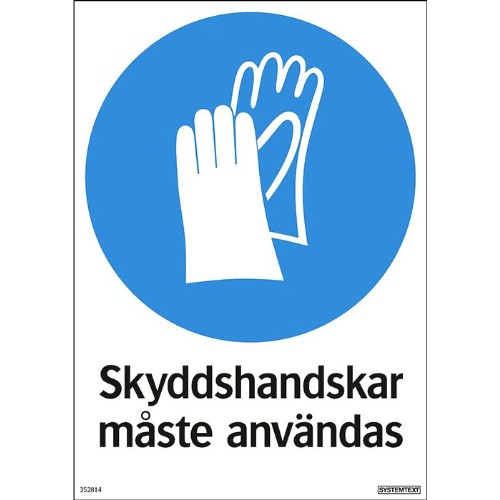 Skylt påbud skyddshandskar måste användas